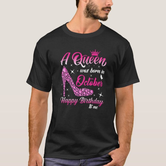 Camiseta Uma Rainha Foi Nascer Em Outubro, Aniversário Mulh (Frente)