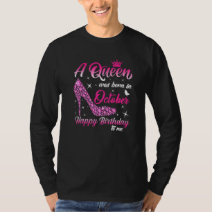 Camiseta Uma Rainha Foi Nascer Em Outubro, Aniversário Mulh