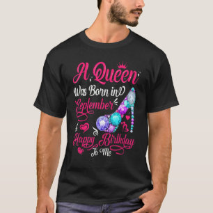Camiseta Uma Rainha Foi Nascer No Aniversário De Setembro P