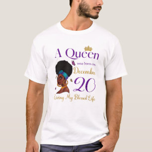 Camiseta Uma Rainha Foi Nascer No Dia 20 De Dezembro Vivend