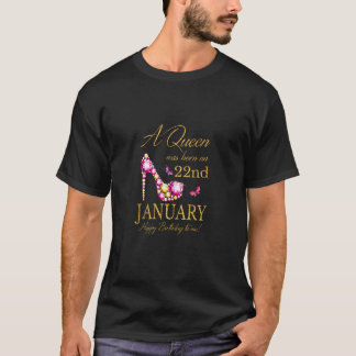 Camiseta Uma rainha foi nascer no dia 22 de janeiro, Birthd