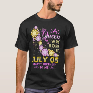 Camiseta Uma Rainha Foi Nascer No Dia 5 De Julho Feliz Aniv