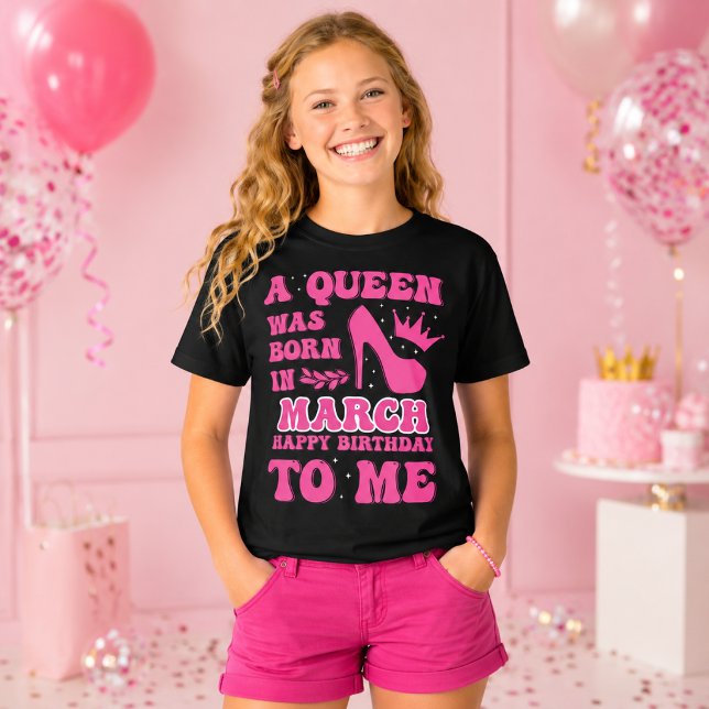 Camiseta Uma Rainha Nasceu em Março – Presente de Aniversár (Criador carregado)