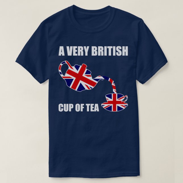 Camiseta Uma Taça Muito Britânica De Chá (Frente do Design)