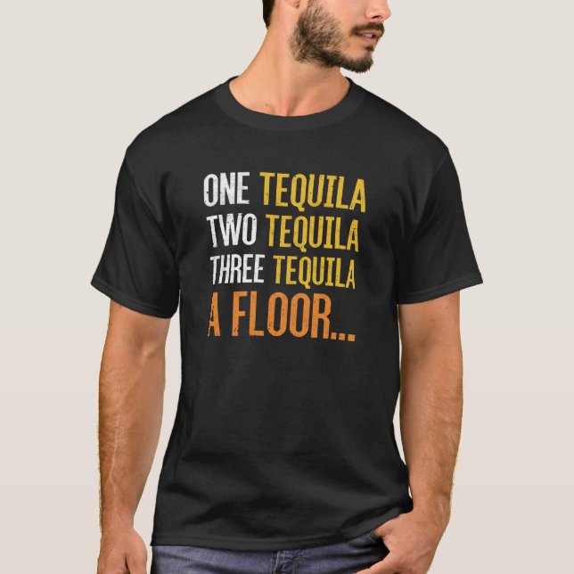 Camiseta uma tequila dois tequila três tequila por chão (Frente)