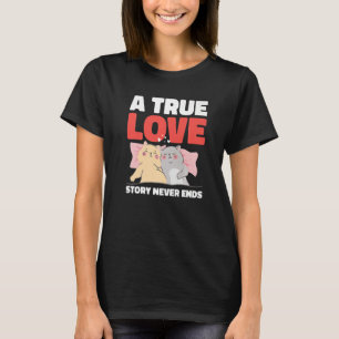 Camiseta Uma verdadeira história de amor nunca termina com