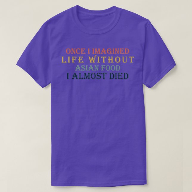 Camiseta Uma vez imaginei a vida sem (Frente do Design)