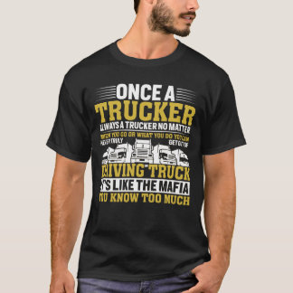 Camiseta Uma Vez Um Caminhoneiro Sempre Um Caminhão Conduto