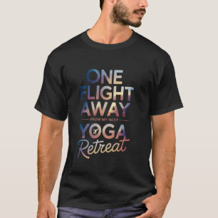 Camiseta Uma Viagem de Distância do Meu Próximo Retiro de Y