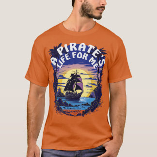 Camiseta Uma Vida Pirata Para Mim Navio Pirata