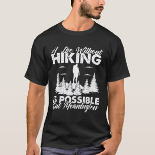 Camiseta Uma Vida Sem Caminhada é Possível Mas Sem Signific
