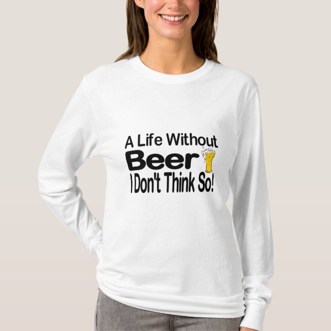 Camiseta Uma Vida Sem Cerveja (Frente)