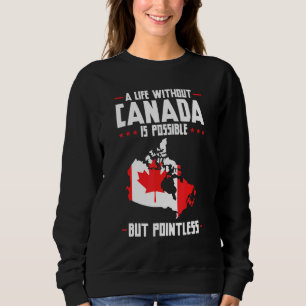 Camiseta Uma vida sem o Canadá é inútil