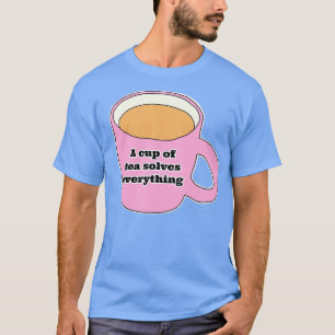 Camiseta Uma xícara de chá resolve tudo 25