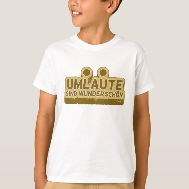 Camiseta Umlaute sind wunderschön Geman Language UMLAUT (Frente)