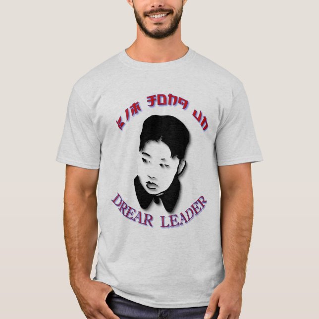Camiseta Un de Kim Jong - líder Drear (Frente)