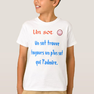 Camiseta Un dos toujours do trouve do sot do Un mais o qui