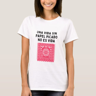 Camiseta Una vida em papel picado no es vida