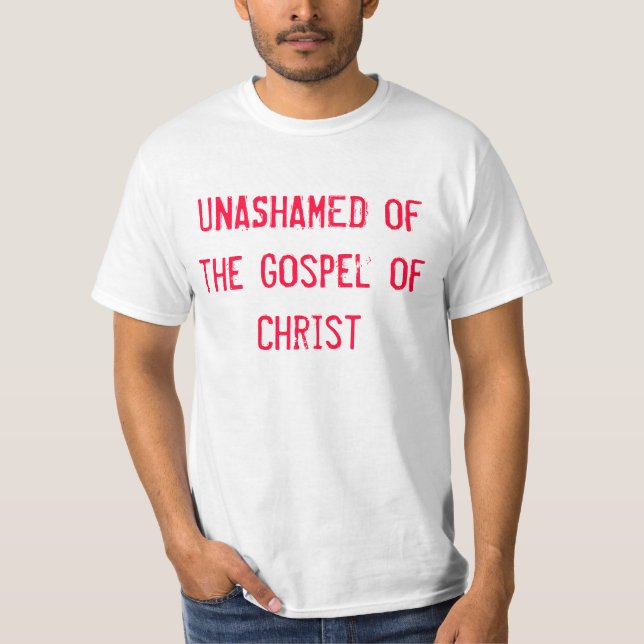 Camiseta Unashamed do evangelho do cristo (Frente)