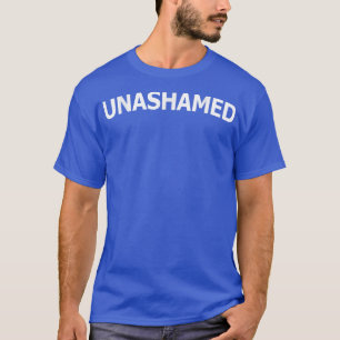 Camiseta Unashamed, No Guilt, No Doubt, No Shame T