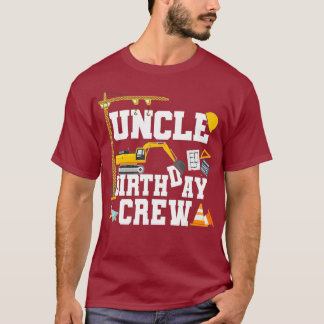 Camiseta Uncle Birthday Crew Shirt Gift Construction