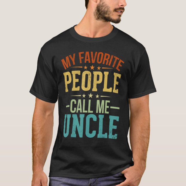Camiseta Uncles Dia de os pais Meu Pessoas Favorito Me Cham (Frente)