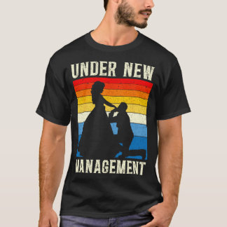 Camiseta Under New Management Groom Wedding Bachelor Party 
