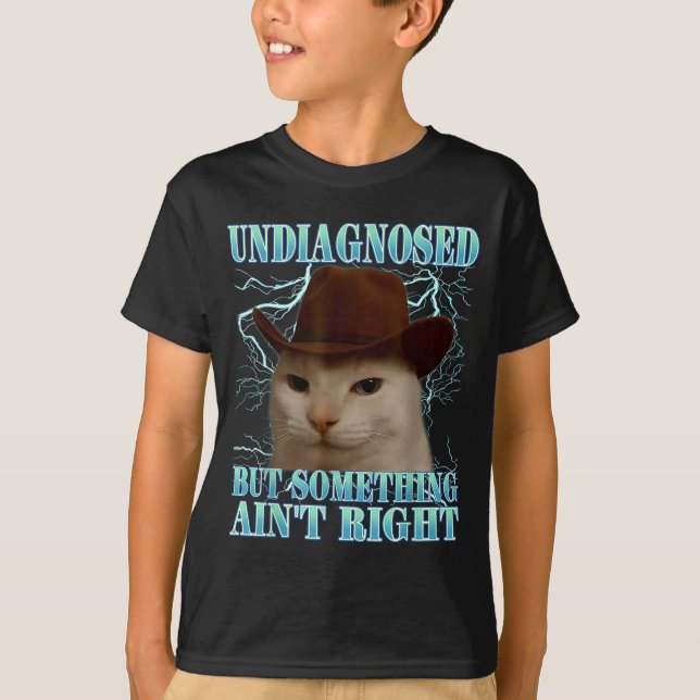 Camiseta Undiagnosed But Soing Ain't Right Funny Silly Cat  (Frente)