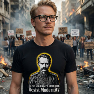 Camiseta Ungern Sternberg Resiste à Modernidade Tradicional