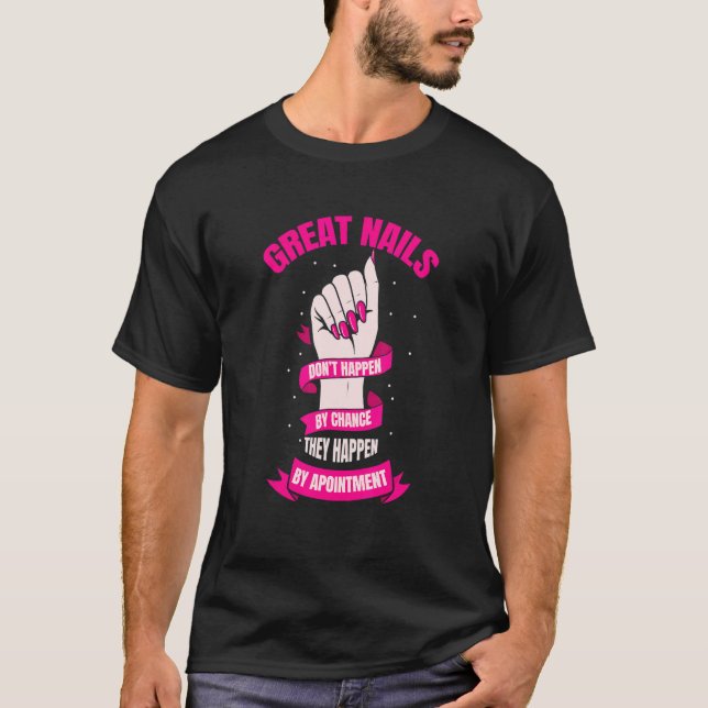 Camiseta Unhas excelentes Acontecem Por Nail Tech De Compro (Frente)