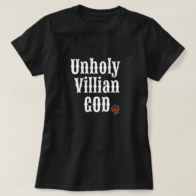 CAMISETA UNHOLY VILLIAN DEUS (Frente do Design)