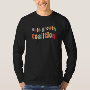 Camiseta União Ativista da Coalizão Anti-Crescimento Justiç