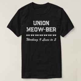 Camiseta União Engraçada Trabalhando 9 Vidas