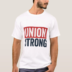 Camiseta União Forte – Ousada Solidariedade dos Trabalhador