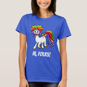 Camiseta Unicorn Hi Folks, gratificante e alegre