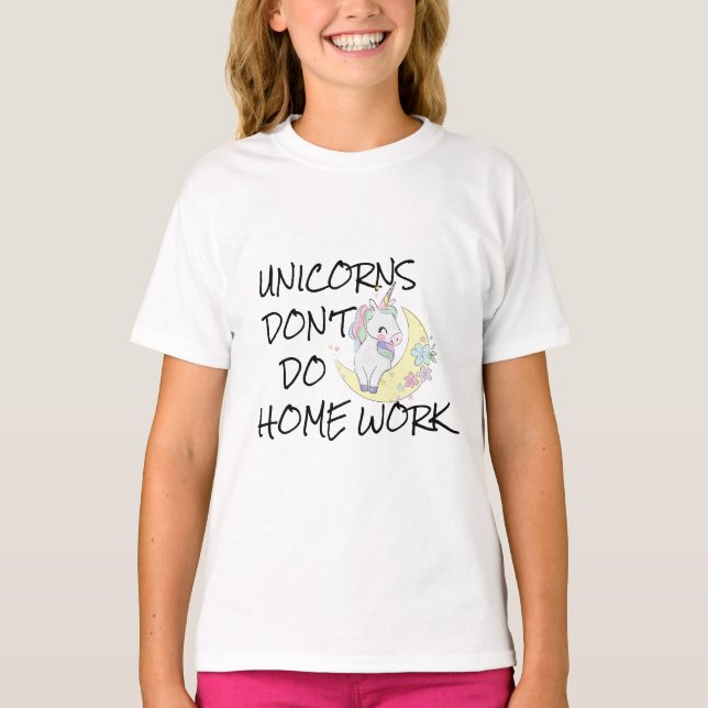 Camiseta Unicorn Pun, Unicórnios não fazem trabalhos em cas (Frente)