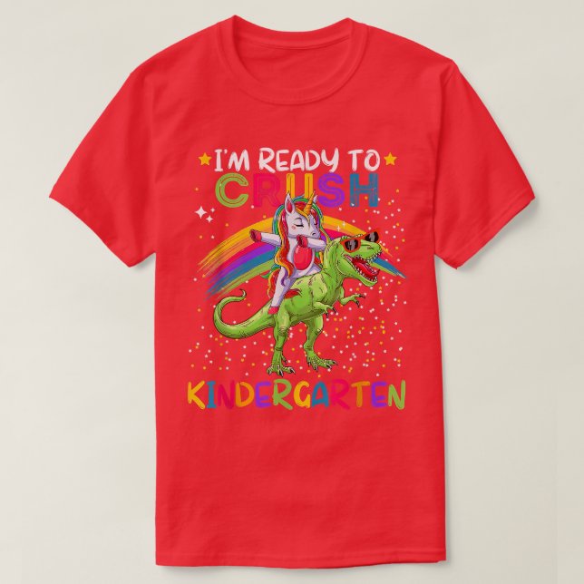 Camiseta Unicorn T re I'm Ready To Crush Kindergarten Back  (Frente do Design)