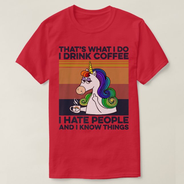 Camiseta Unicórnio É o que faço, bebo café, odeio gente (Frente do Design)