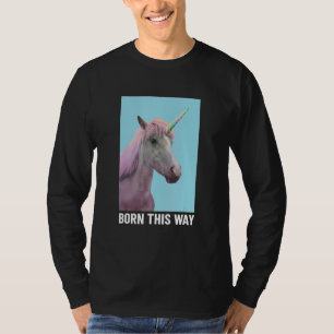 Camiseta Unicórnio  Nascido Desse Jeito  Continue Estranho 