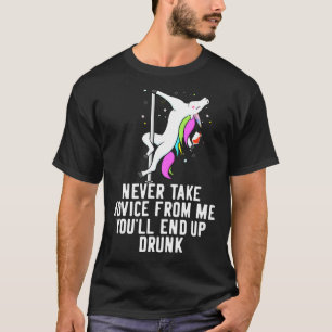 Camiseta Unicórnio Nunca Aceita Aconselhamento De Mim, Você