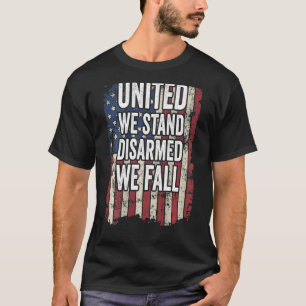 Camiseta Unida, Desarmamos, Nós Caímos Na Defesa Dos Direit