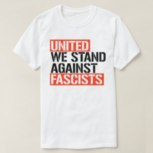 Camiseta Unida somos contra fascistas
