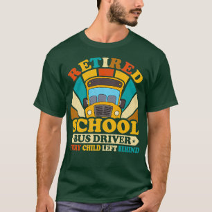 Camiseta Unidade de Driver de Barramento Escolar Aposentado