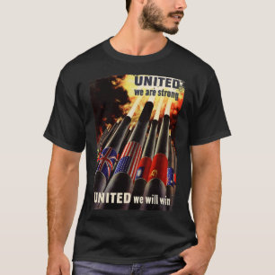 Camiseta Unidos Somos Fortes Mundo II Propaganda Vintage Ar