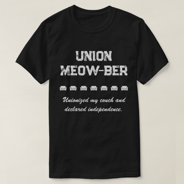 Camiseta Union Meow-ber - Unionizou meu sofá (Frente do Design)