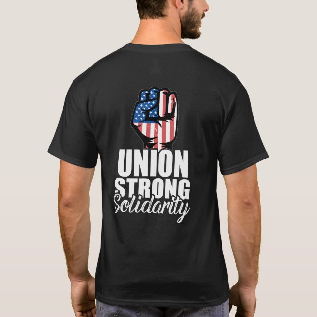 Camiseta Union Strong Solidarity Union Worker Pride Patriot (Verso)