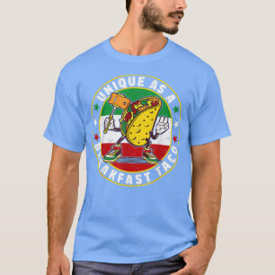 Camiseta Unique As A Breakfast Taco Happy Smiling Kawaii Ta