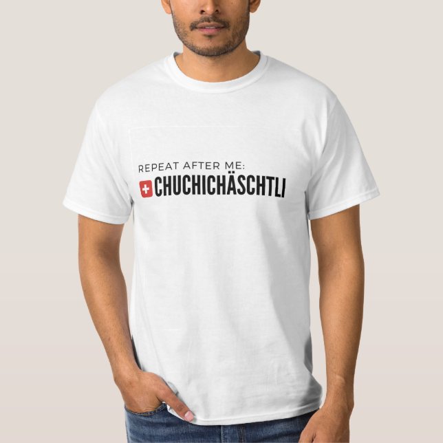Camiseta UNISEX Chuchichästli Tshirt (Frente)