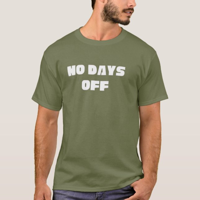 Camiseta Unisex de Treino Sem Dias de Folga (Frente)