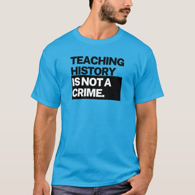 Camiseta Unisex T - A História do Ensino não é crime (Frente)